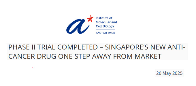 Phase II Trial Completed – Singapore’s New Anti-Cancer Drug One Step Away from Market