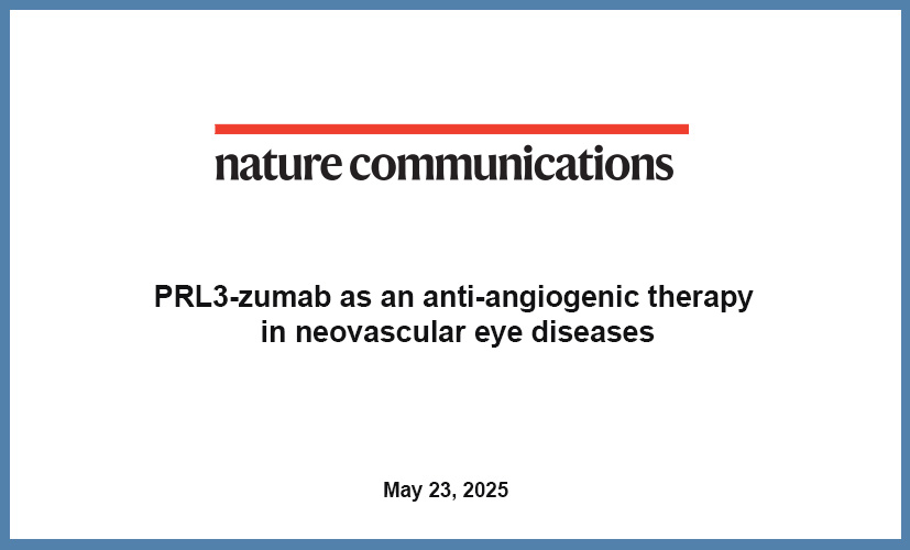 PRL3-zumab as an anti-angiogenic therapy in neovascular eye diseases
